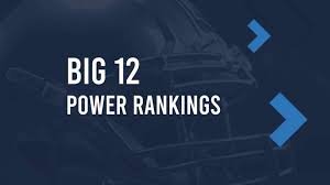 Big 12 Football Power Rankings